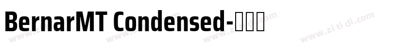 BernarMT Condensed字体转换